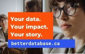 KRD - Horizontal Showcase - Your data. Your impact. Your story. betterdatabase.ca