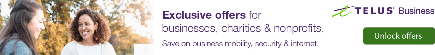 Telus - Middle Banner 1 - Exclusive deals for registered charities & non-profits so you can make a greater impact. From TELUS Business