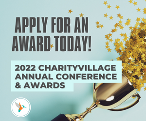 2022 CharityVillage Award applications: Deadline approaching!